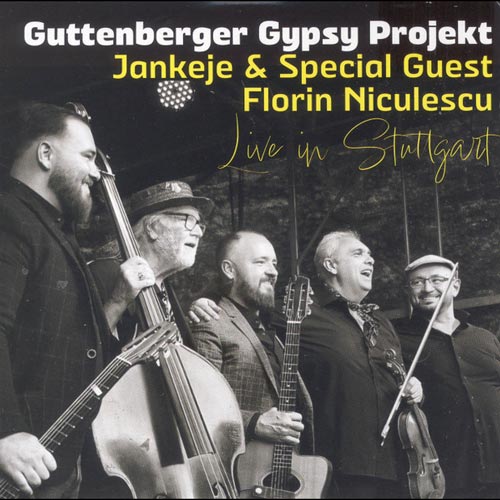 Guttenberger Gypsy Projekt - Jankeje & Special Guest Florin Niculescu - Live in Stuttgart - Album cover